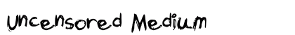 Uncensored Medium preview
