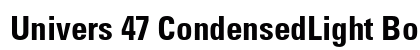 Univers 47 CondensedLight Bold preview