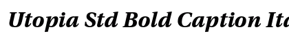 Utopia Std Bold Caption Italic Preview
