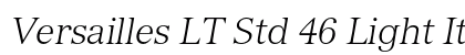 Versailles LT Std 46 Light Italic Preview