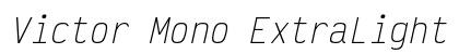 Victor Mono ExtraLight Oblique Preview