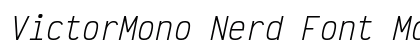 VictorMono Nerd Font Mono Italic preview