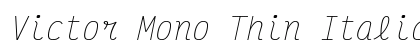 Victor Mono Thin Italic Preview