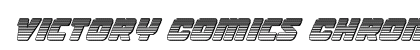 Victory Comics Chrome Italic Italic preview