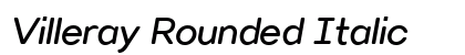 Villeray Rounded Italic Preview