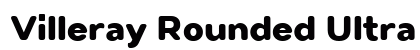 Villeray Rounded Ultra Bold Preview