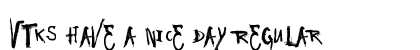 Vtks Have a Nice Day Regular preview