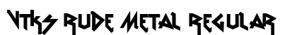 vtks Rude Metal Regular preview