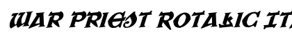 War Priest Rotalic Italic preview