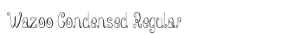 Wazoo Condensed Regular Preview