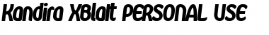 Kandira PERSONAL ExtraBlack Italic Font