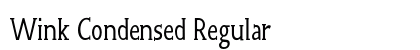 Wink Condensed Regular Preview