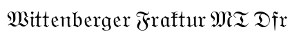 Wittenberger Fraktur MT Dfr preview