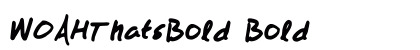 WOAHThatsBold Bold preview