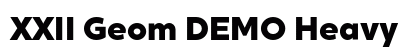 XXII Geom DEMO Heavy preview