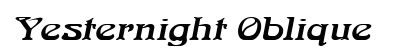 Yesternight Oblique Preview