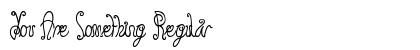You Are Something Regular preview