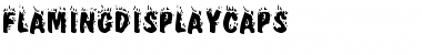 FlamingDisplayCaps Font