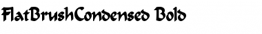 FlatBrushCondensed Bold Font