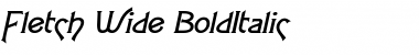 Fletch Wide BoldItalic Font