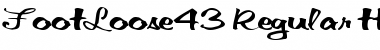 FootLoose43 Regular Font