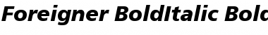 Foreigner-BoldItalic Font