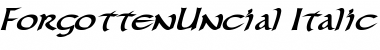 ForgottenUncial Italic Font