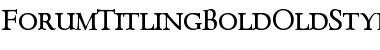 ForumTitlingBoldOldStyleFigs Font