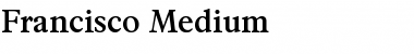 Francisco-Medium Regular Font