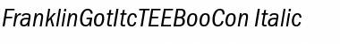 FranklinGotItcTEEBooCon Italic Font