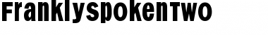 FranklySpokenTwo Font