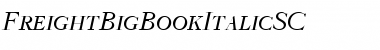 FreightBigBookItalicSC Font