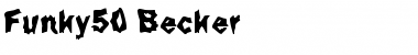 Funky50 Becker Font