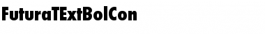 FuturaTExtBolCon Font