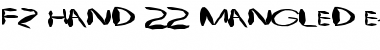 FZ HAND 22 MANGLED EX Normal Font