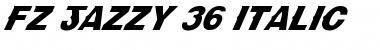 FZ JAZZY 36 ITALIC Normal Font