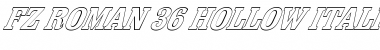 FZ ROMAN 36 HOLLOW ITALIC Normal Font