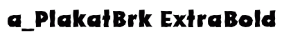 a_PlakatBrk ExtraBold preview