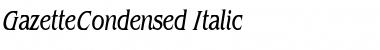 GazetteCondensed Italic Font