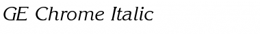 GE Chrome Italic Font