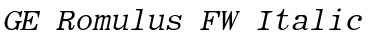 GE Romulus FW Italic Font GE Romulus FW Italic Font