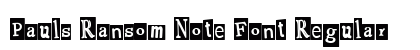 Pauls Ransom Note Font Regular