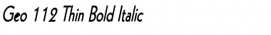 Geo 112 Thin Bold Italic Font