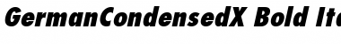 GermanCondensedX Bold Italic Font