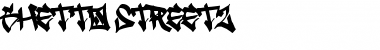 Download Ghetto Streetz Font