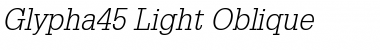 Glypha45-Light LightItalic Font