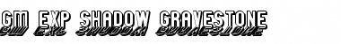 GM Exp Shadow Gravestone Font