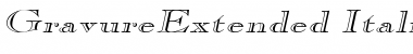 GravureExtended Italic Font