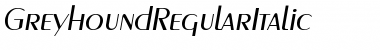 GreyhoundRegularItalic Font