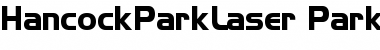 HancockParkLaser Font